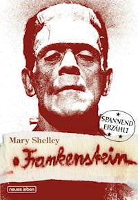 Frankenstein - Mary Wollstonecraft Shelley - E-Book