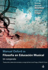 Manual Oxford de Filosofía en Educación Musical - Wayne D. Bowman - E-Book
