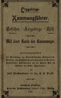 Erzgebirgs-Kammwegführer Tetschen-Erzgebirge-Asch - Brechensbauer, Josef, Prasse, E. A. - kostenlos E-Book