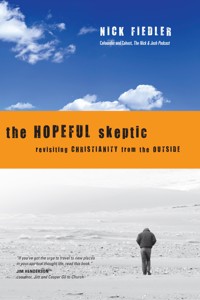The Hopeful Skeptic - Nick Fiedler - E-Book