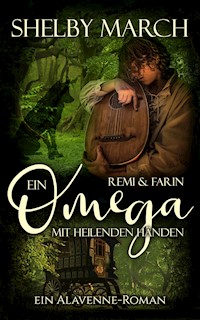 Ein Omega mit heilenden Händen - Shelby March - E-Book