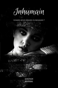Inhumain - Ecrivain Anonyme - E-Book