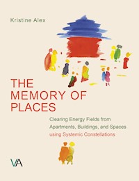 The Memory of Places - Kristine Alex - E-Book