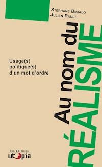 Au nom du réalisme - Julien Rault - E-Book
