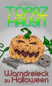 Warndreieck zu Halloween - Topaz Hauyn - E-Book