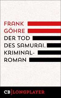 Der Tod des Samurai. Kiez-Trilogie II - Frank Göhre - E-Book