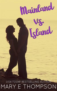Mainland vs. Island - Mary E Thompson - E-Book