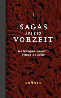 Sagas aus der Vorzeit – Band 1: Heldensagas -  - E-Book