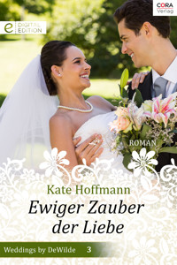 Ewiger Zauber der Liebe - Kate Hoffmann - E-Book