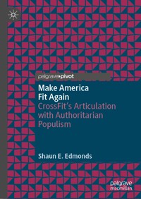 Make America Fit Again - Shaun E. Edmonds - E-Book