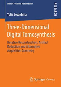 Three-Dimensional Digital Tomosynthesis - Yulia Levakhina - E-Book