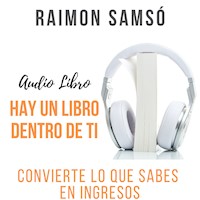 Hay un libro dentro de ti - Raimon Samsó - Hörbuch