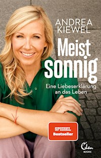 Meist sonnig - Andrea Kiewel - E-Book + Hörbuch