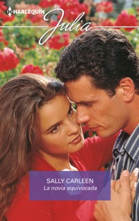 La novia equivocada - Sally Carleen - E-Book