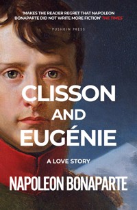 Clisson and Eugénie - Napoléon Bonaparte - E-Book