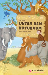 Unter dem Buyubaum - Paul White - E-Book