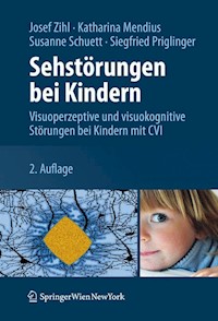 Sehstörungen bei Kindern - Josef Zihl - E-Book