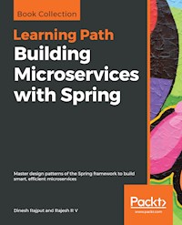 Building Microservices with Spring - Dinesh Rajput - E-Book