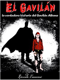 El Gavilán - Ricardo Tronconi - E-Book