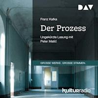 Der Prozess - Franz  kafka - Hörbuch