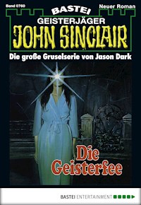 John Sinclair 760 - Jason Dark - E-Book
