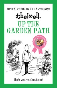 Up the Garden Path - Norman Thelwell - E-Book