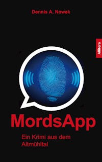 MordsApp - Dennis A. Nowak - E-Book