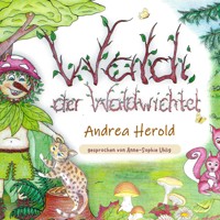 Waldi, der Waldwichtel - Andrea HEROLD - Hörbuch