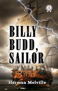 Billy Budd, Sailor - Herman Melville. - E-Book