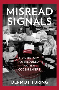 Misread Signals - Dermot Turing - E-Book
