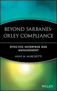 Beyond Sarbanes-Oxley Compliance - Anne M. Marchetti - E-Book