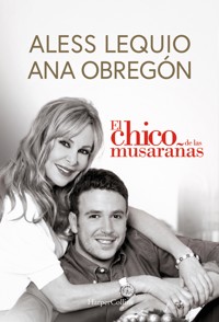 El chico de las musarañas - Aless Lequio Ana Obregón - E-Book