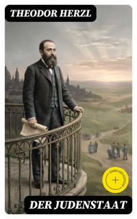 Der Judenstaat - Theodor Herzl - E-Book