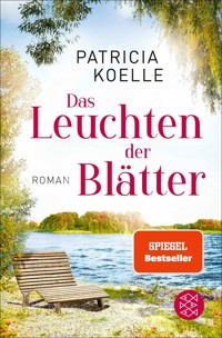 Das Leuchten der Blätter - Patricia Koelle - E-Book
