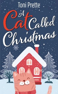 A Cat Called Christmas - Toni Prette - E-Book