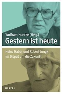 Gestern ist heute -  - E-Book