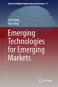 Emerging Technologies for Emerging Markets - John Vong - E-Book