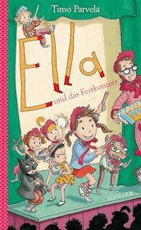 Ella und das Festkonzert - Timo Parvela - E-Book + Hörbuch