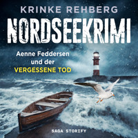 NORDSEEKRIMI - Aenne Feddersen und der vergessene Tod: Küstenkrimi - Krinke Rehberg - Hörbuch
