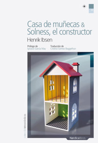 Casa de muñecas & Solness, el constructor - Henrik Ibsen - E-Book