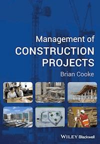 Management of Construction Projects - Brian Cooke - E-Book