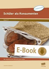 Schüler als Konsumenten - Jennifer Kriebitzsch-Neuburg - E-Book