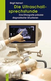 Die Ultraschallsprechstunde - Birgit Heimerl - E-Book