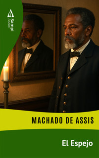 El Espejo - Machado de Assis - E-Book