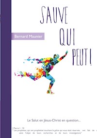 Sauve qui peut ! - Bernard Maunier - E-Book