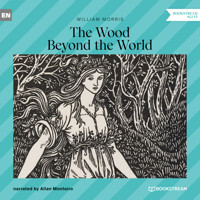 The Wood Beyond the World (Unabridged) - William Morris - Hörbuch