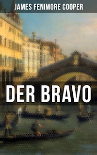 DER BRAVO - James Fenimore Cooper - E-Book