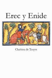 Erec y Enide - Chrétien De Troyes - E-Book