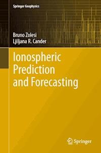 Ionospheric Prediction and Forecasting - Bruno Zolesi - E-Book