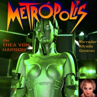 Metrópolis - Thea von Harbou - Hörbuch